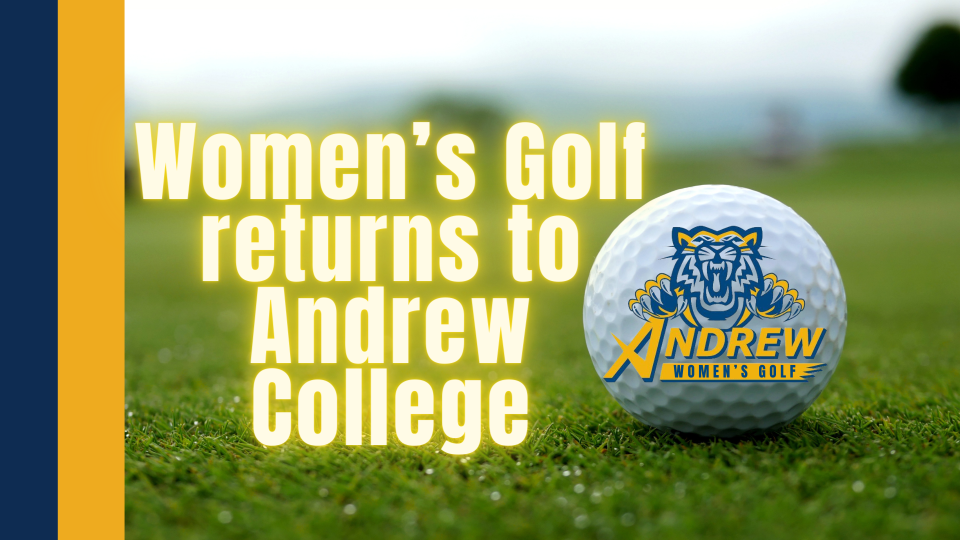 Women's Golf returns to Andrew College.